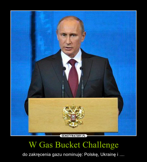 W Gas Bucket Challenge