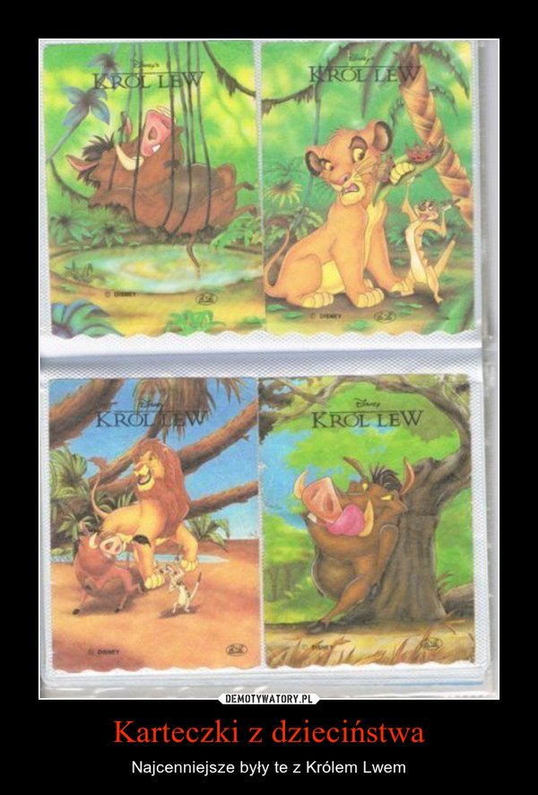 Karteczki z dzieciństwa – Najcenniejsze były te z Królem Lwem 