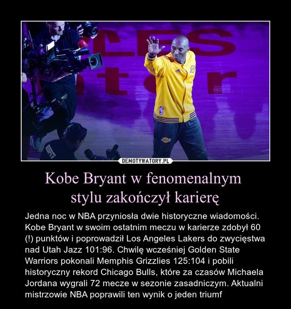Kobe Bryant w fenomenalnym 
stylu zakończył karierę