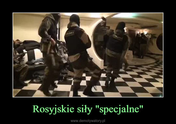 Rosyjskie siły "specjalne" –  