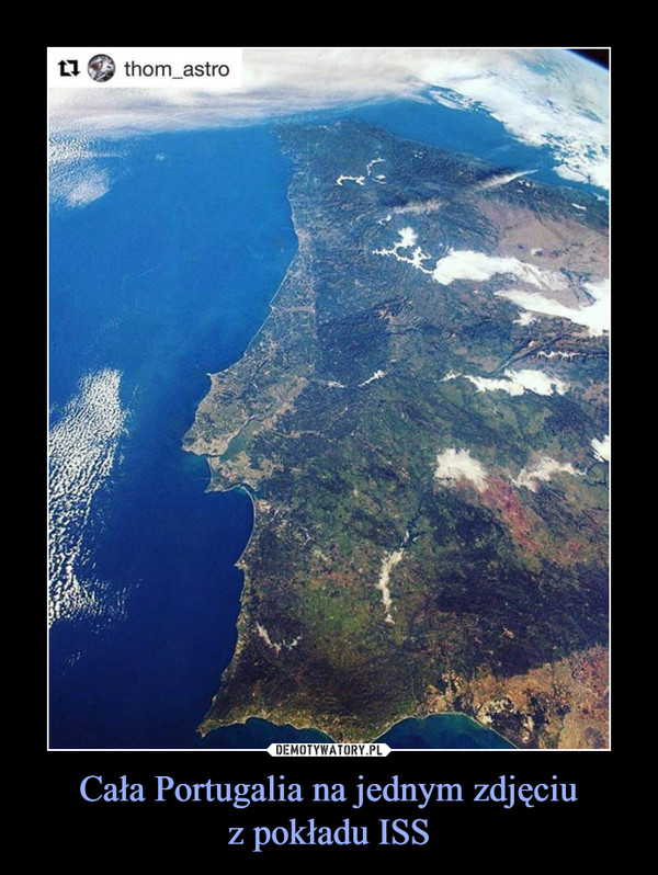 Cała Portugalia na jednym zdjęciuz pokładu ISS –  