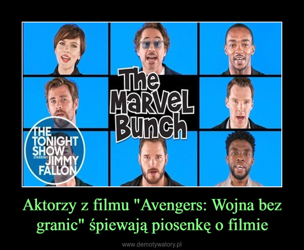 Aktorzy z filmu "Avengers: Wojna bez granic" śpiewają piosenkę o filmie –  