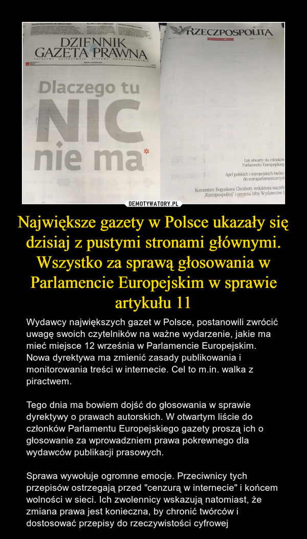 Największe gazety w Polsce ukazały się dzisiaj z pustymi stronami głównymi. Wszystko za sprawą głosowania w Parlamencie Europejskim w sprawie artykułu 11