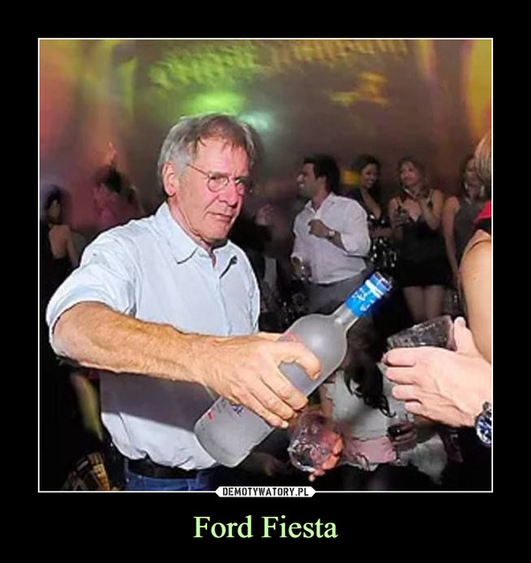 Ford Fiesta –  