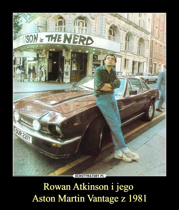 Rowan Atkinson i jego Aston Martin Vantage z 1981 –  