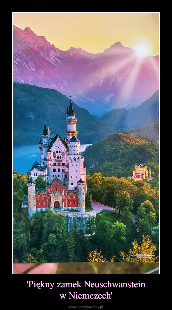 'Piękny zamek Neuschwansteinw Niemczech' –  