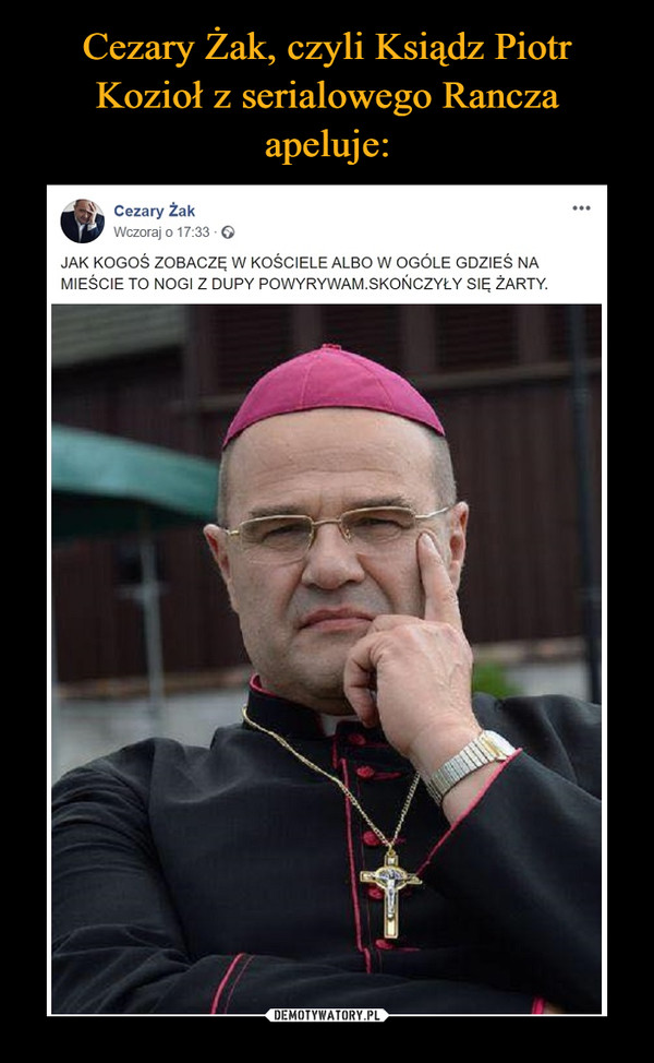 Cezary Żak, czyli Ksiądz Piotr Kozioł z serialowego Rancza apeluje: