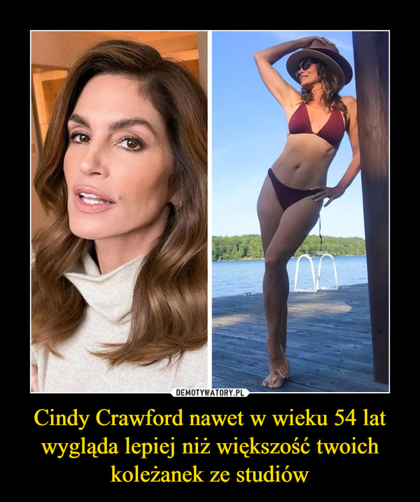 Cindy Crawford nawet w wieku 54 lat wygląda lepiej niż większość twoich koleżanek ze studiów