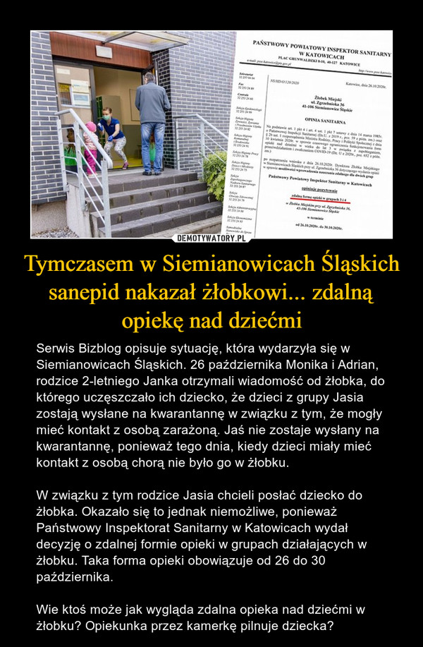 Tymczasem w Siemianowicach Śląskich sanepid nakazał żłobkowi... zdalną opiekę nad dziećmi