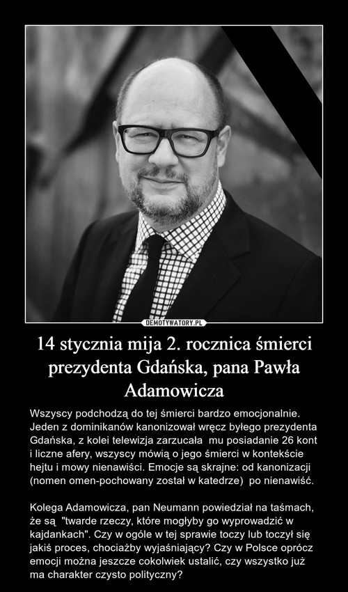 14 stycznia mija 2. rocznica śmierci prezydenta Gdańska, pana Pawła Adamowicza