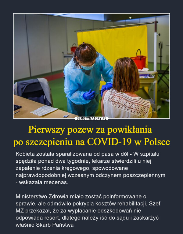 Pierwszy pozew za powikłania 
po szczepieniu na COVID-19 w Polsce