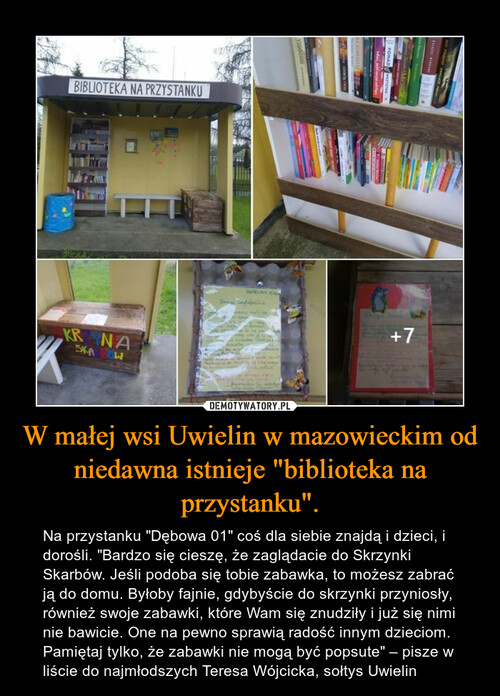 W małej wsi Uwielin w mazowieckim od niedawna istnieje "biblioteka na przystanku".