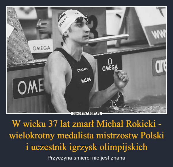 W wieku 37 lat zmarł Michał Rokicki - wielokrotny medalista mistrzostw Polski i uczestnik igrzysk olimpijskich – Przyczyna śmierci nie jest znana 