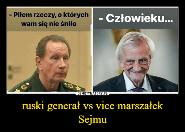 ruski generał vs vice marszałek Sejmu –  