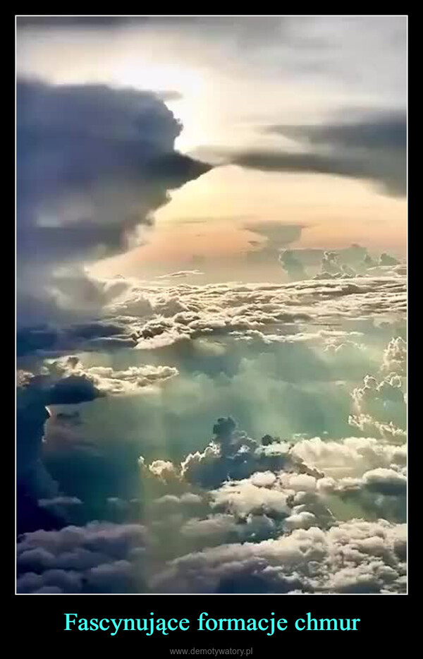 Fascynujące formacje chmur –  