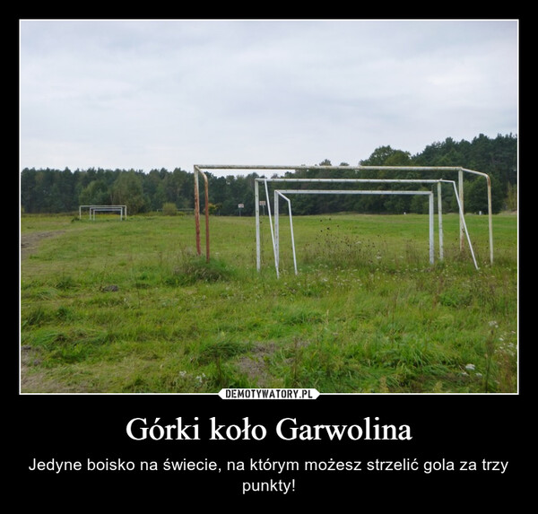 Górki koło Garwolina – Jedyne boisko na świecie, na którym możesz strzelić gola za trzy punkty! 