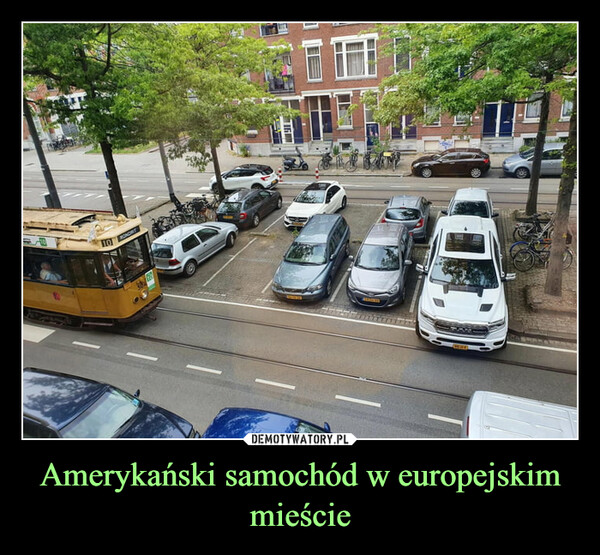 Amerykański samochód w europejskim mieście –  