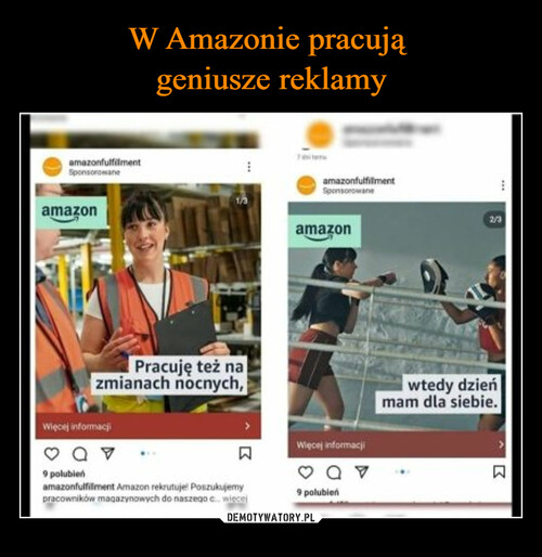 W Amazonie pracują 
geniusze reklamy
