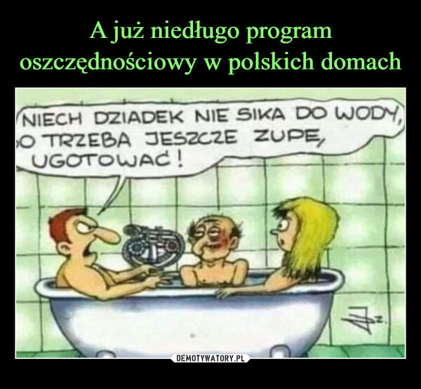A już niedługo program oszczędnościowy w polskich domach