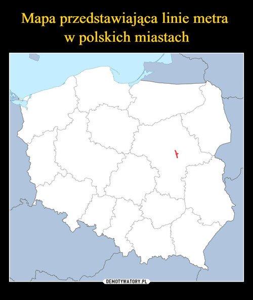 Mapa przedstawiająca linie metra 
w polskich miastach