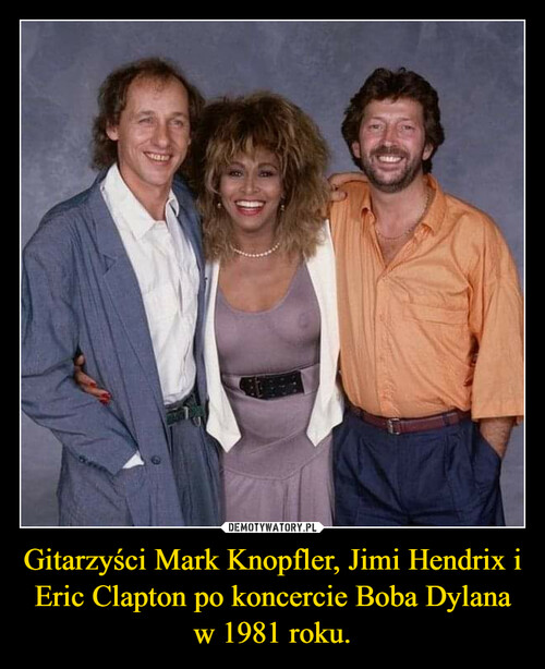 Gitarzyści Mark Knopfler, Jimi Hendrix i Eric Clapton po koncercie Boba Dylana w 1981 roku.