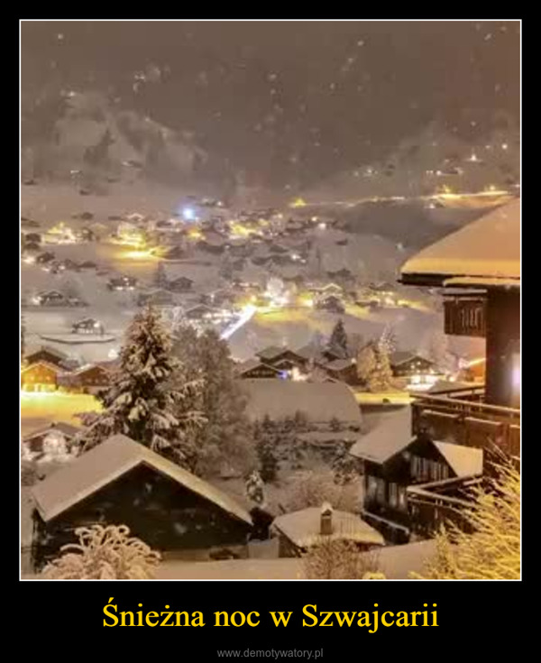 Śnieżna noc w Szwajcarii –  
