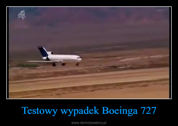 Testowy wypadek Boeinga 727 –  