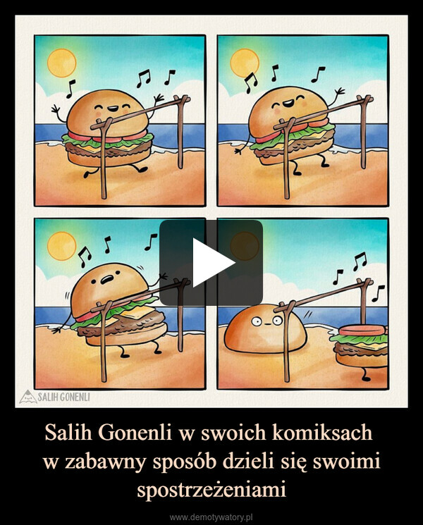 Salih Gonenli w swoich komiksach 
w zabawny sposób dzieli się swoimi spostrzeżeniami