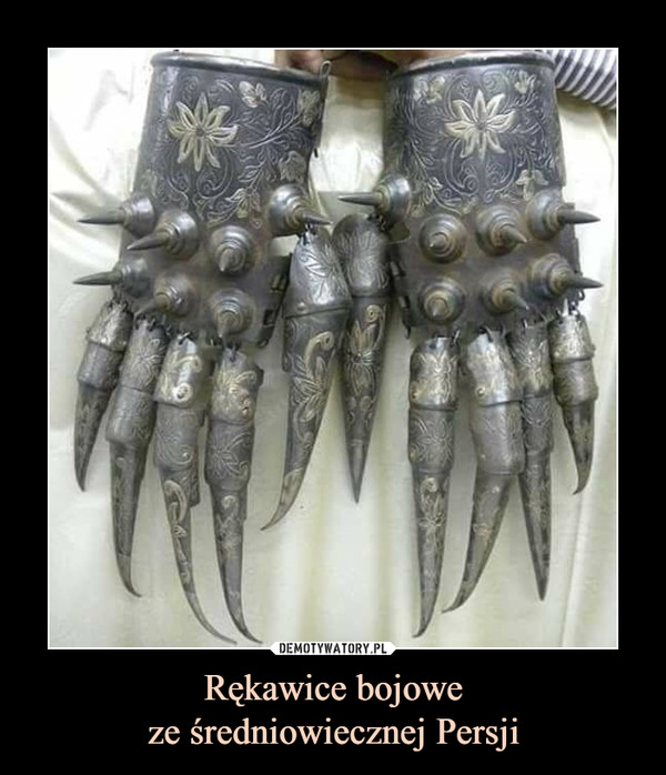 Rękawice bojoweze średniowiecznej Persji –  